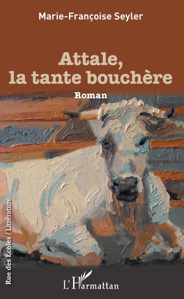 Attale, la tante bouchère (9782343170510-front-cover)