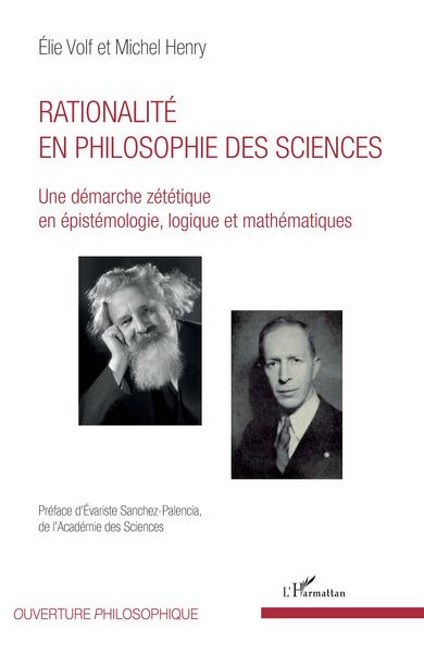 Rationalité en philosophie des sciences, Une démarche zététique en épistémologie, logique et mathématiques (9782343155760-front-cover)