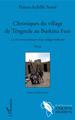 Chroniques du village de Tengnule au Burkina Faso, La vie extraordinaire d'un village ordinaire - Récit (9782343154770-front-cover)