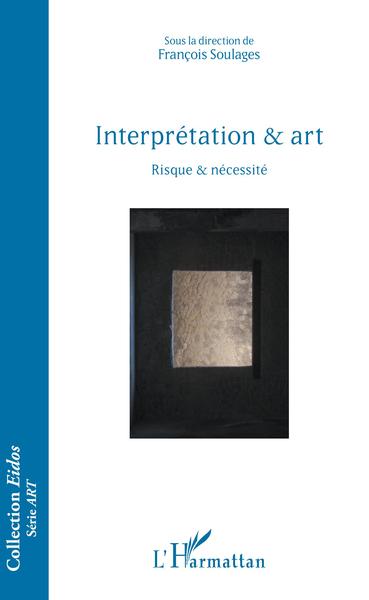 Interprétation & art, Risque & nécessité (9782343168463-front-cover)