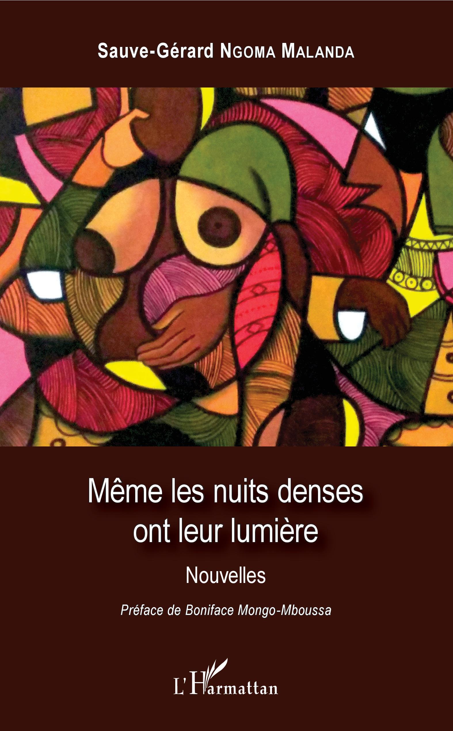 Même les nuits denses ont leur lumière, Nouvelles (9782343157795-front-cover)