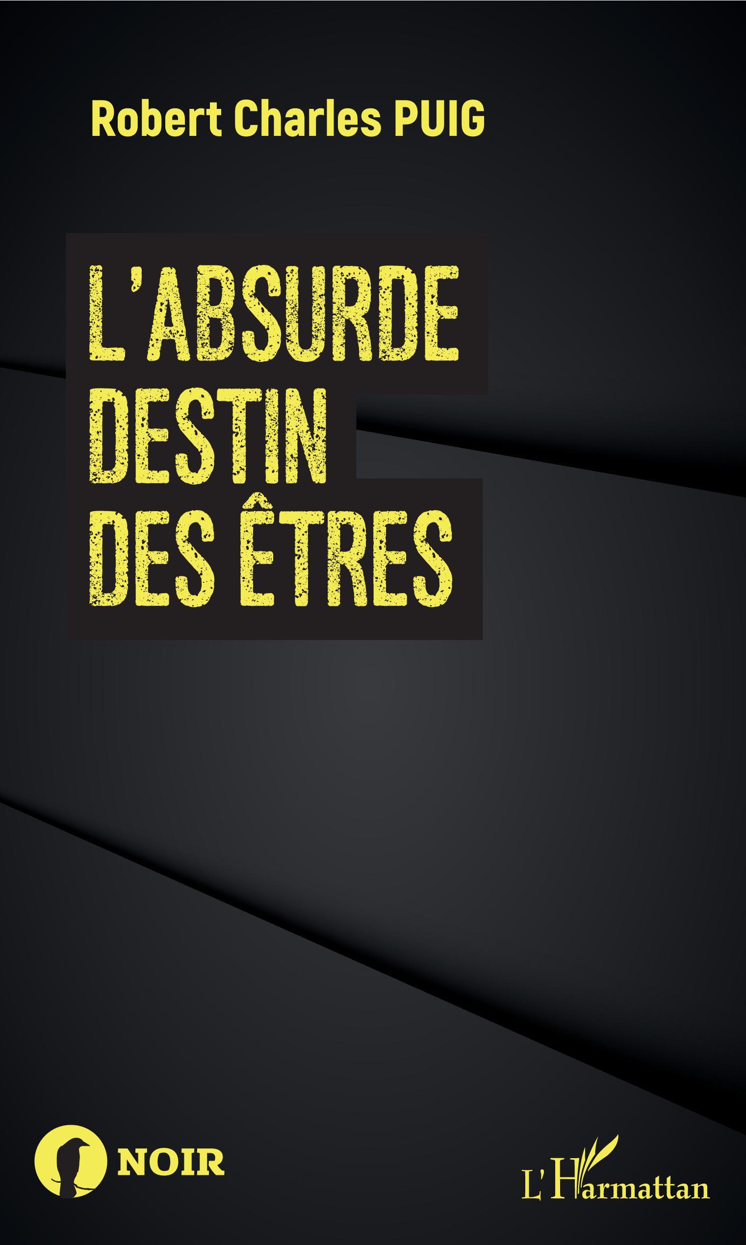 L'absurde destin des êtres (9782343195605-front-cover)