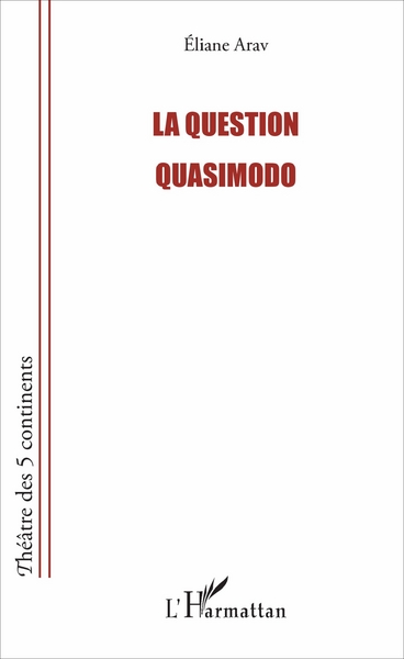 La question Quasimodo (9782343108711-front-cover)