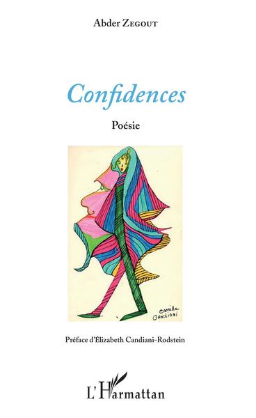 Confidences, Préface d'Elizabeth Candiani-Rodstein - Illustrations Camille Candiani (9782343148212-front-cover)