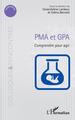 PMA et GPA, Comprendre pour agir (9782343183077-front-cover)