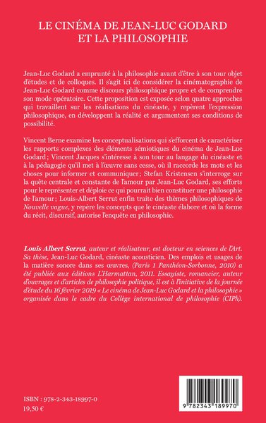Le cinéma de Jean-Luc Godard et la philosophie, Sous la direction de Louis-Albert Serrut (9782343189970-back-cover)