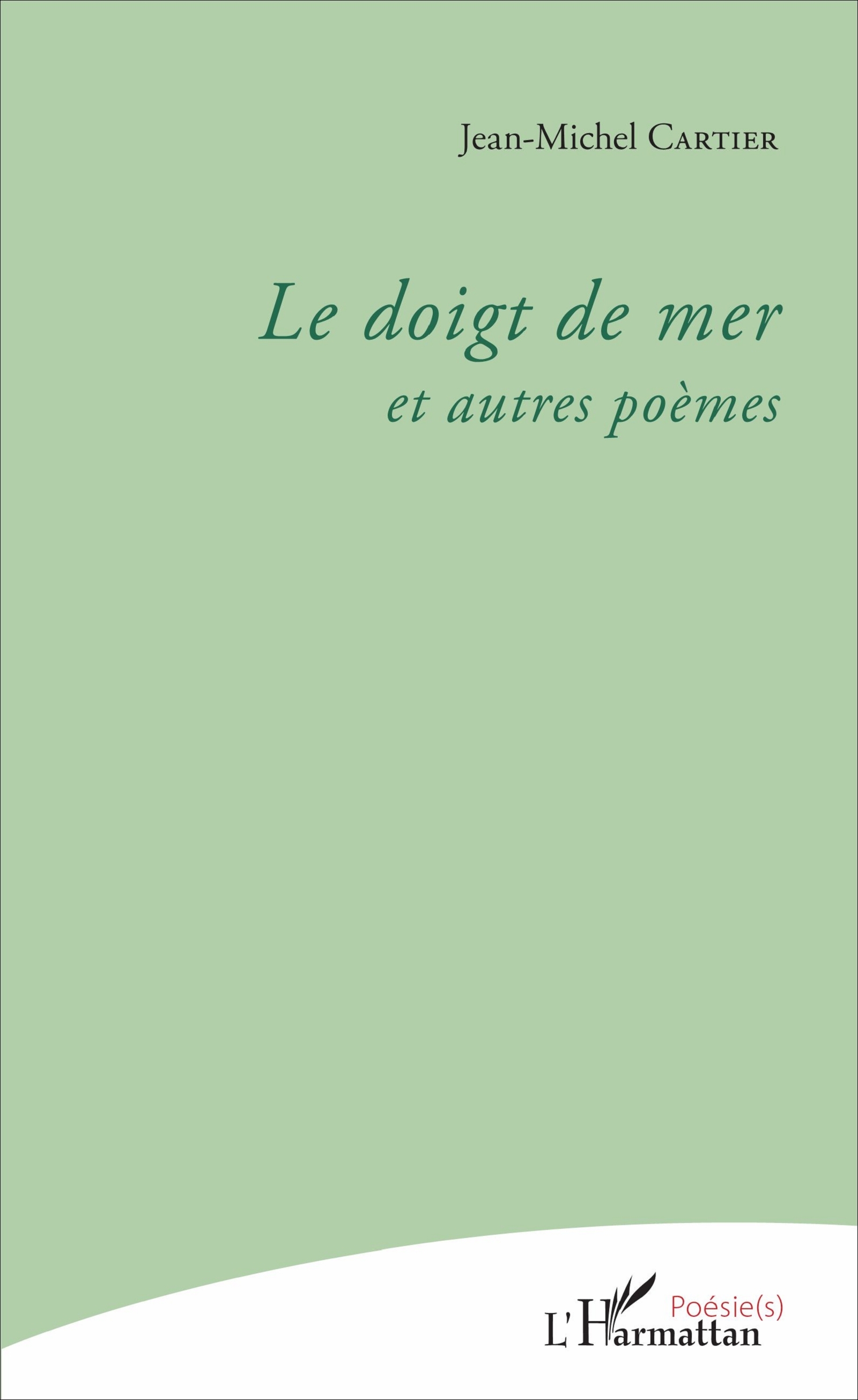 Le doigt de mer, et autres poèmes (9782343106274-front-cover)