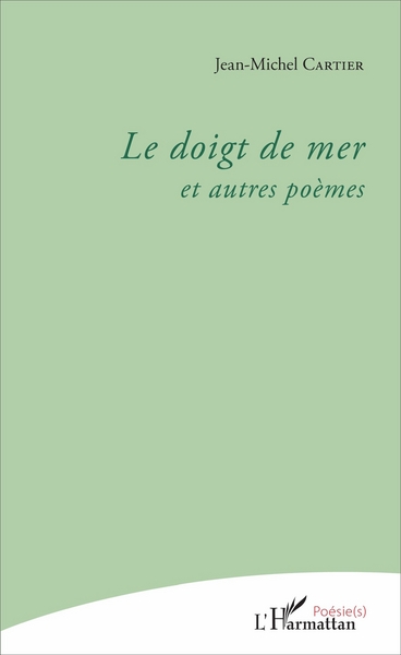 Le doigt de mer, et autres poèmes (9782343106274-front-cover)