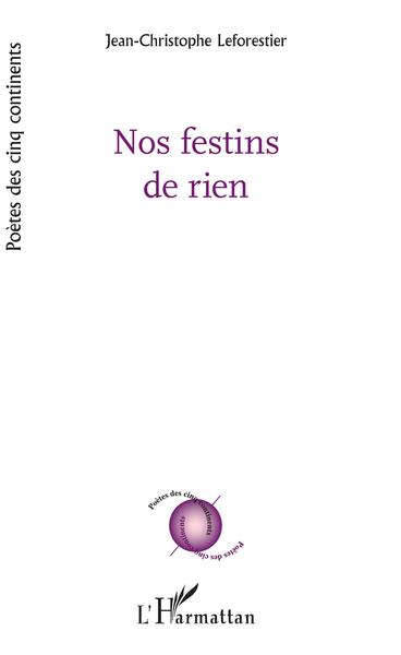 Nos festins de rien (9782343159133-front-cover)