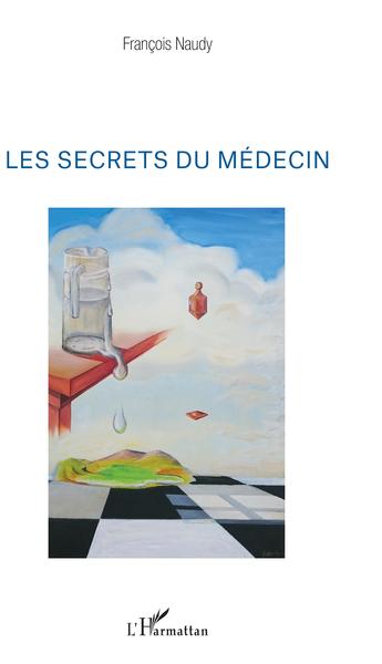 Les secrets du médecin (9782343134543-front-cover)