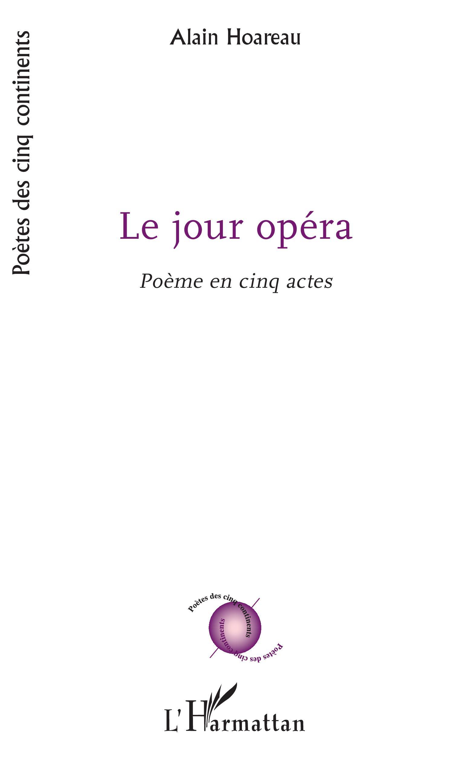 Le Jour opéra, Poème en cinq actes (9782343186054-front-cover)