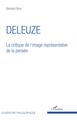 Deleuze, La critique de l'image représentative de la pensée (9782343152813-front-cover)