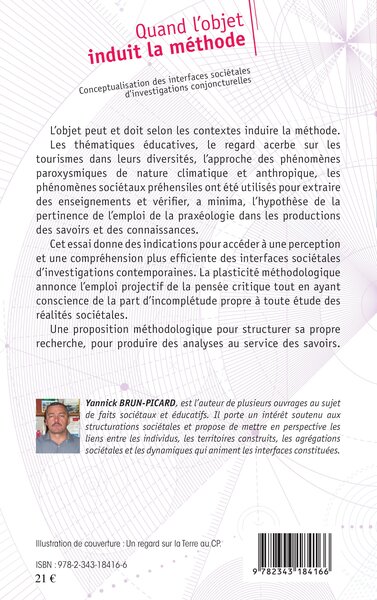 Quand l'objet induit la méthode, Conceptualisation des interfaces sociétales d'investigations conjoncturelles (9782343184166-back-cover)