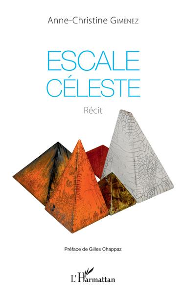 Escale céleste, Récit (9782343108889-front-cover)
