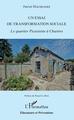 Un essai de transformation sociale, Le quartier Picassiette à Chartres (9782343127255-front-cover)