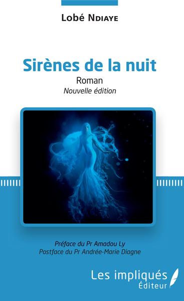 Sirènes de la nuit (nouvelle édition), Roman (9782343188713-front-cover)