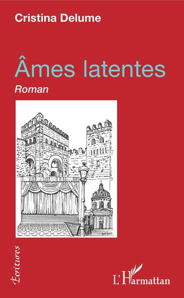 Âmes latentes, Roman (9782343151960-front-cover)