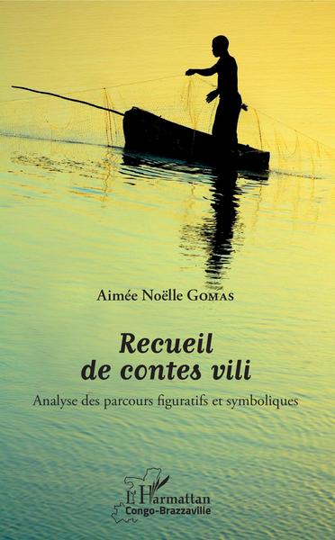 Recueil de contes vili, Analyse des parcours figuratifs et symboliques (9782343124087-front-cover)