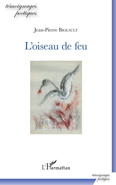 L'oiseau de feu (9782343158259-front-cover)