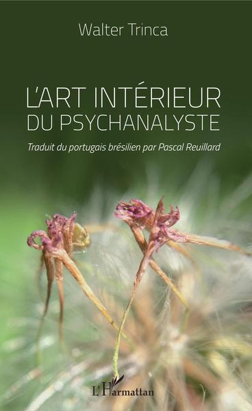 L'art intérieur du psychanalyste (9782343178110-front-cover)