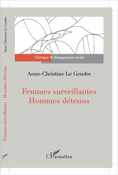 Femmes surveillantes - Hommes détenus (9782343120164-front-cover)