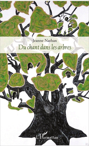 Du chant dans les arbres, Récit (9782343125756-front-cover)