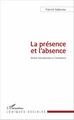 La présence et l'absence, Brève introduction à l'existence (9782343102252-front-cover)