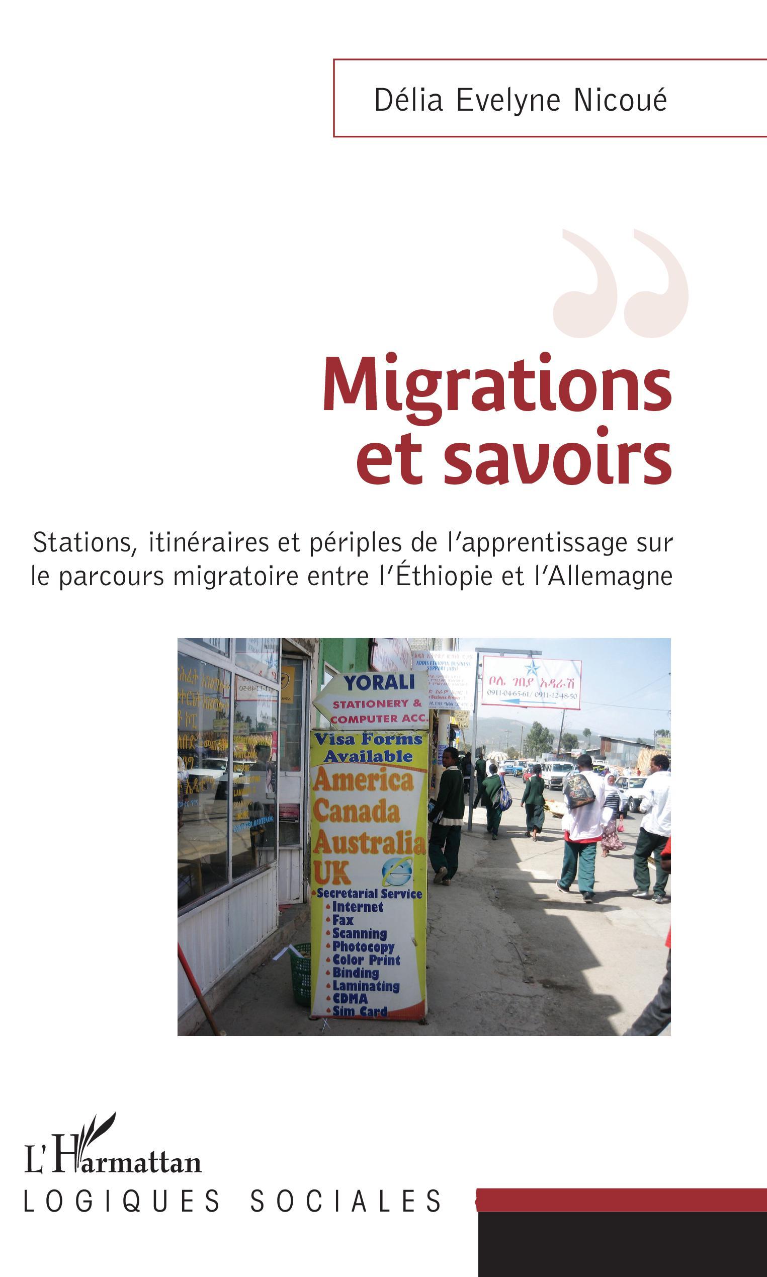 Migrations et savoirs, Stations, itinéraires et périples, de l'apprentissage sur le parcours migratoire entre l'Éthiopie et Alle (9782343152035-front-cover)