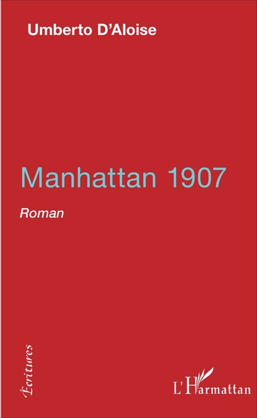 Manhattan 1907, Roman (9782343112114-front-cover)