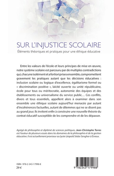 Sur l'injustice scolaire, Eléments théoriques et pratiques pour une éthique éducative (9782343179988-back-cover)