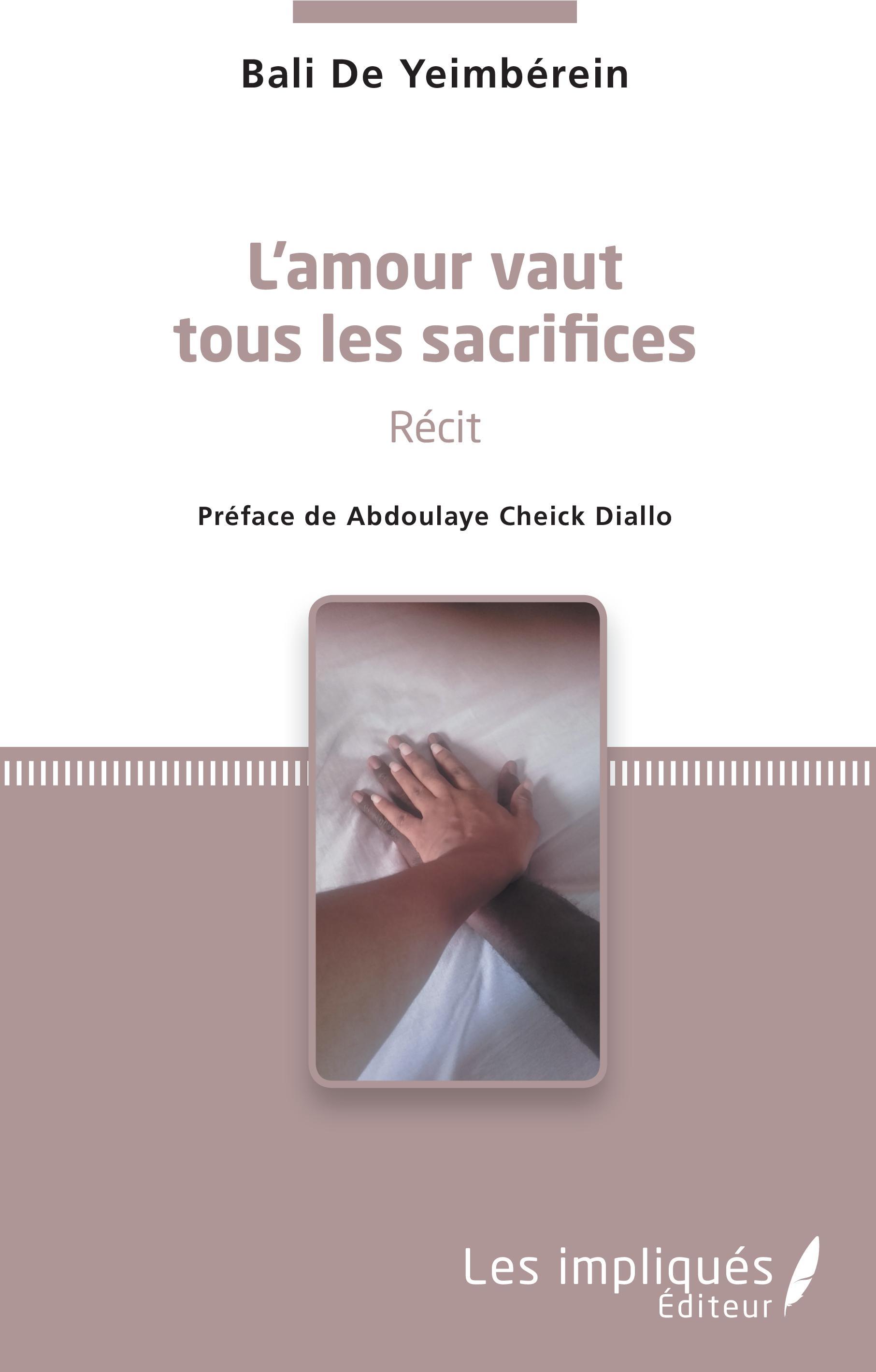L'amour vaut tous les sacrifices, Récit (9782343156637-front-cover)