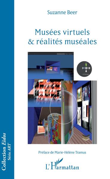 Musées virtuels et réalités muséales (9782343197357-front-cover)