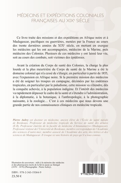 Médecins et expéditions coloniales françaises au XIXe siècle, (Afrique noire et Madagascar) (9782343193649-back-cover)