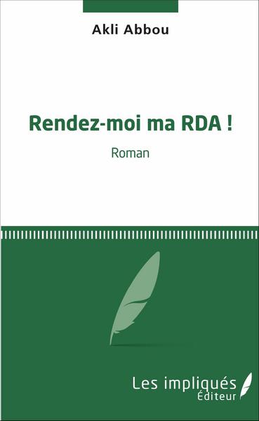 Rendez-moi ma RDA !, Roman (9782343102030-front-cover)