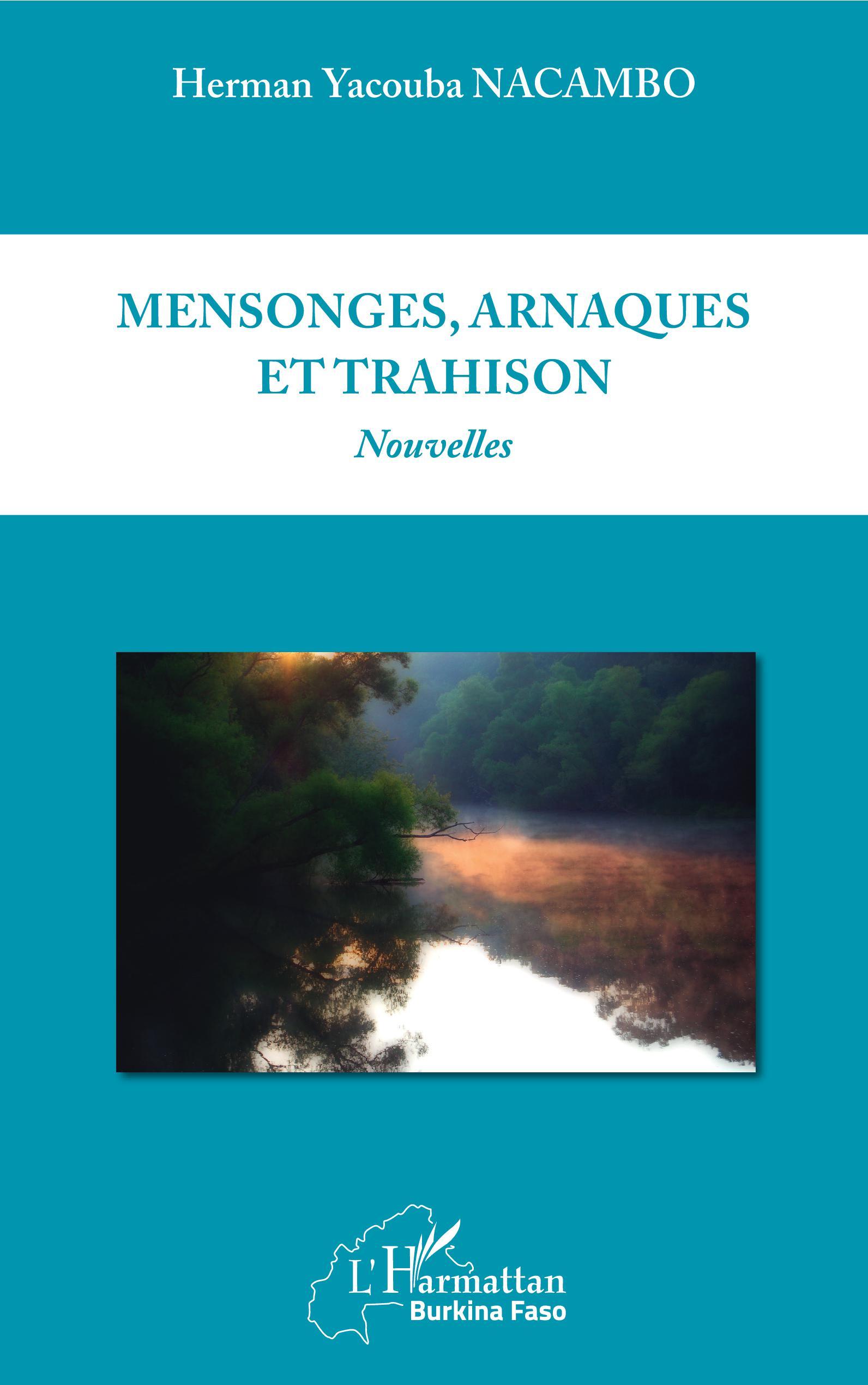 Mensonges, arnaques et trahison, Nouvelles (9782343155135-front-cover)