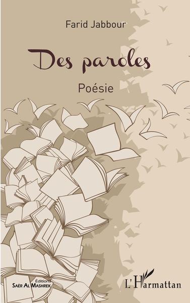 Des paroles, Poésie (9782343133201-front-cover)