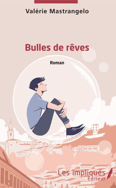 Bulles de rêves, Conte (9782343183169-front-cover)