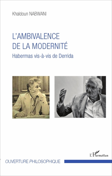 L'ambivalence de la modernité, Habermas vis-à-vis de Derrida (9782343122465-front-cover)