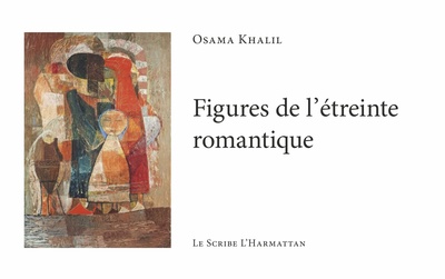 Figures de l'étreinte romantique (9782343175324-front-cover)