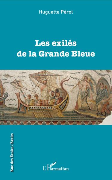 Les exilés de la Grande Bleue (9782343198750-front-cover)