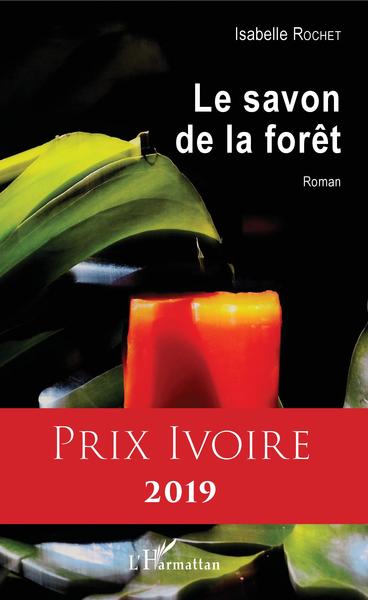 Le savon de la forêt, Roman (9782343168166-front-cover)