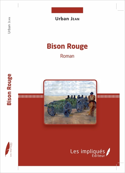 Bison rouge, Roman (9782343108490-front-cover)