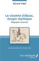 Le vicomte d'Abzac, écuyer mythique, Biographie romancée - Introduction de Loïc de la Porte du Theil (9782343133133-front-cover)