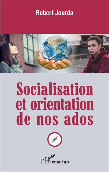 Socialisation et orientation de nos ados (9782343110974-front-cover)