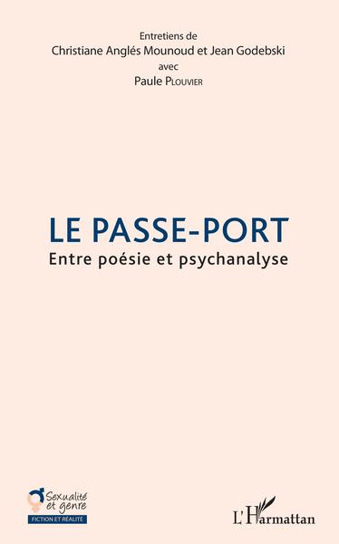 Le passe-port, Entre poésie et psychanalyse (9782343162386-front-cover)