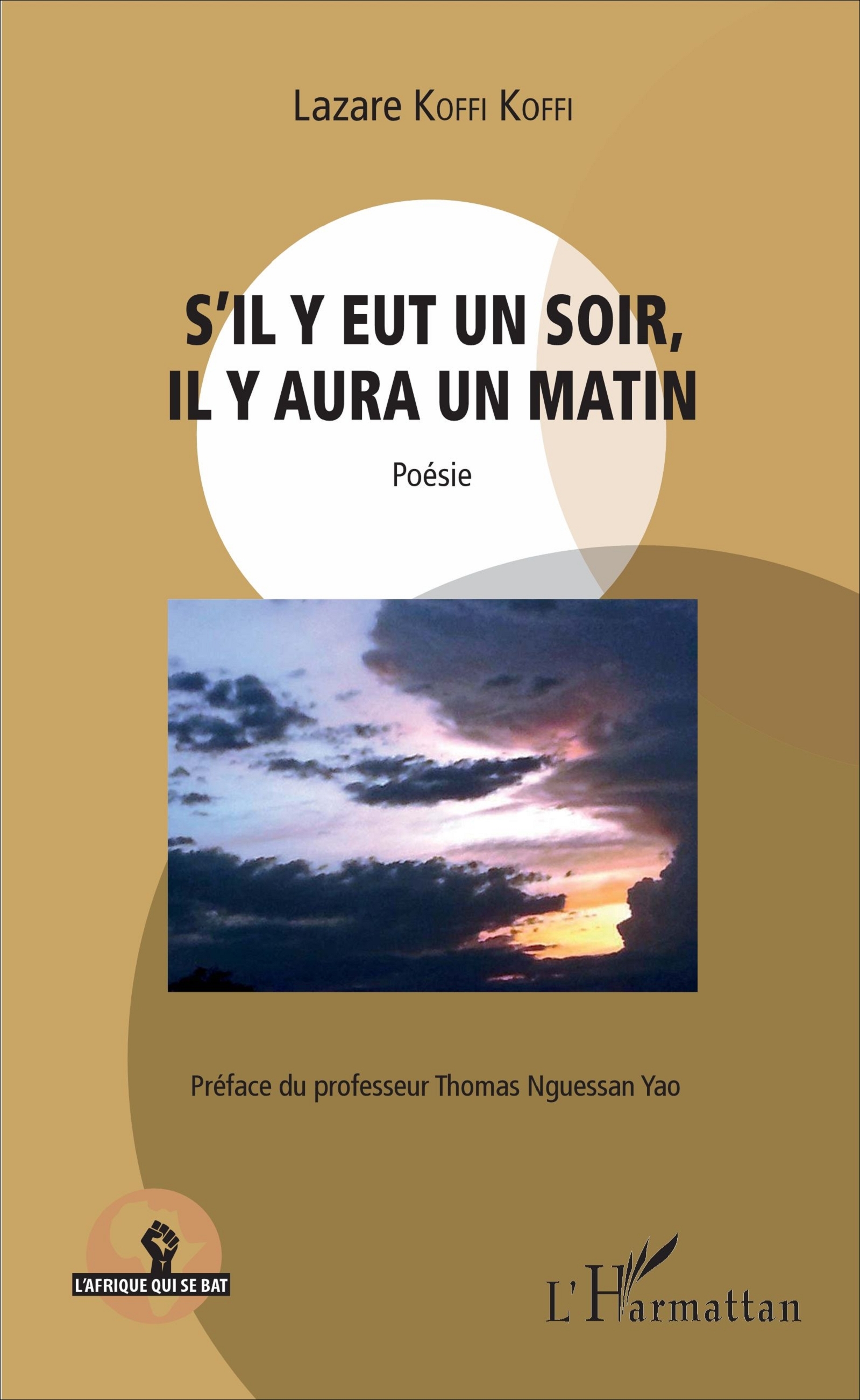 S'il y eut un soir, il y aura un matin, Poésie (9782343116020-front-cover)