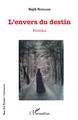 L'envers du destin, Roman (9782343182803-front-cover)