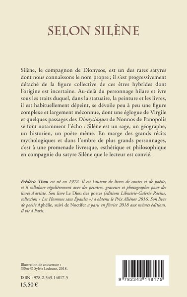 Selon Silène, Etude sur la figure du satyre Silène, compagnon de Dionysos (9782343148175-back-cover)
