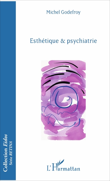 Esthétique & psychiatrie (9782343127392-front-cover)