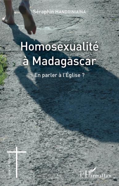 Homosexualité à Madagascar, En parler à l'Eglise ? (9782343164502-front-cover)